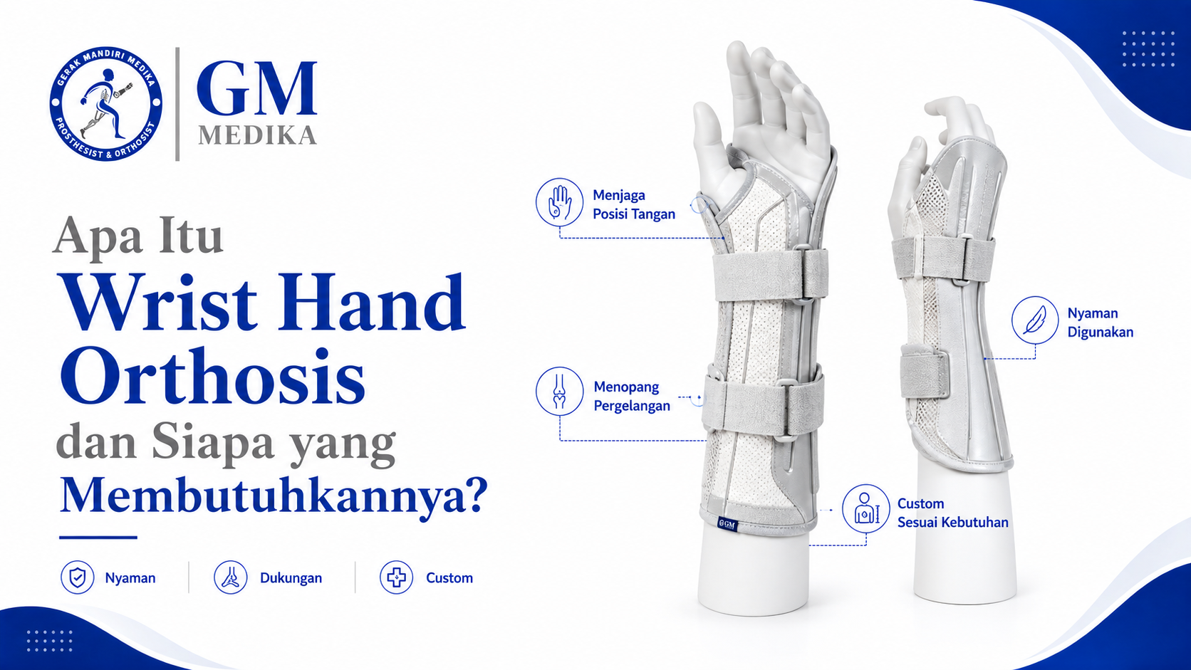 Apa Itu Wrist Hand Orthosis dan Siapa yang Membutuhkannya