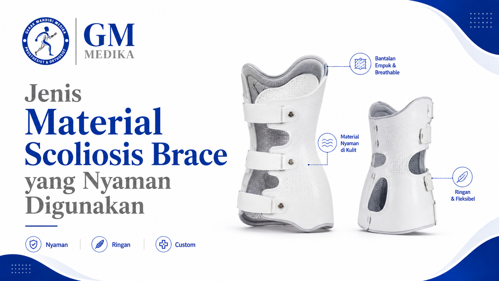 Jenis Material Scoliosis Brace yang Nyaman Digunakan